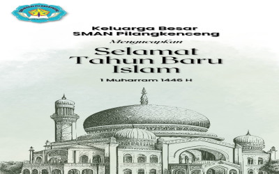 Keluarga besar SMAN Pilangkenceng mengucapkan selamat tahun baru Islam 1 Muharram 1446 H